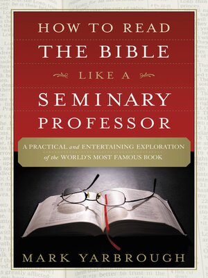 cover image of How to Read the Bible Like a Seminary Professor